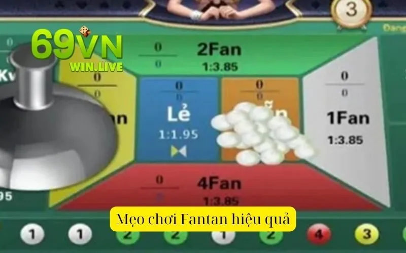 Mẹo chơi Fantan hiệu quả