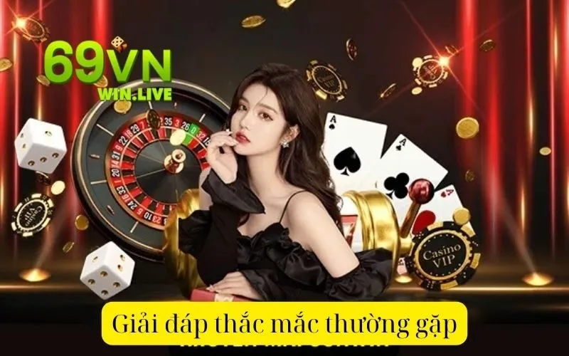 Giải đáp thắc mắc thường gặp