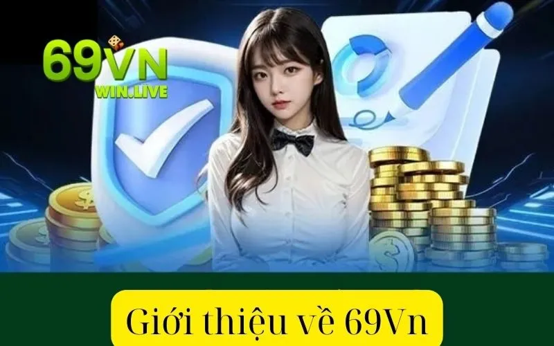 Giới thiệu về 69Vn